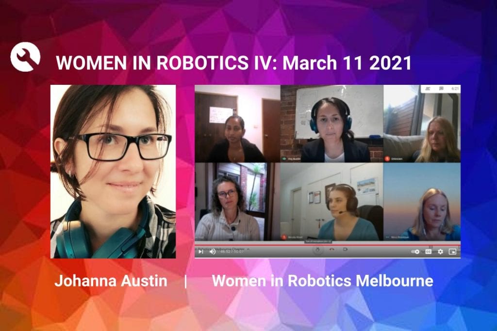 WiR IV with Johanna Austin, roboticist, helicopter pilot & techsupervixen