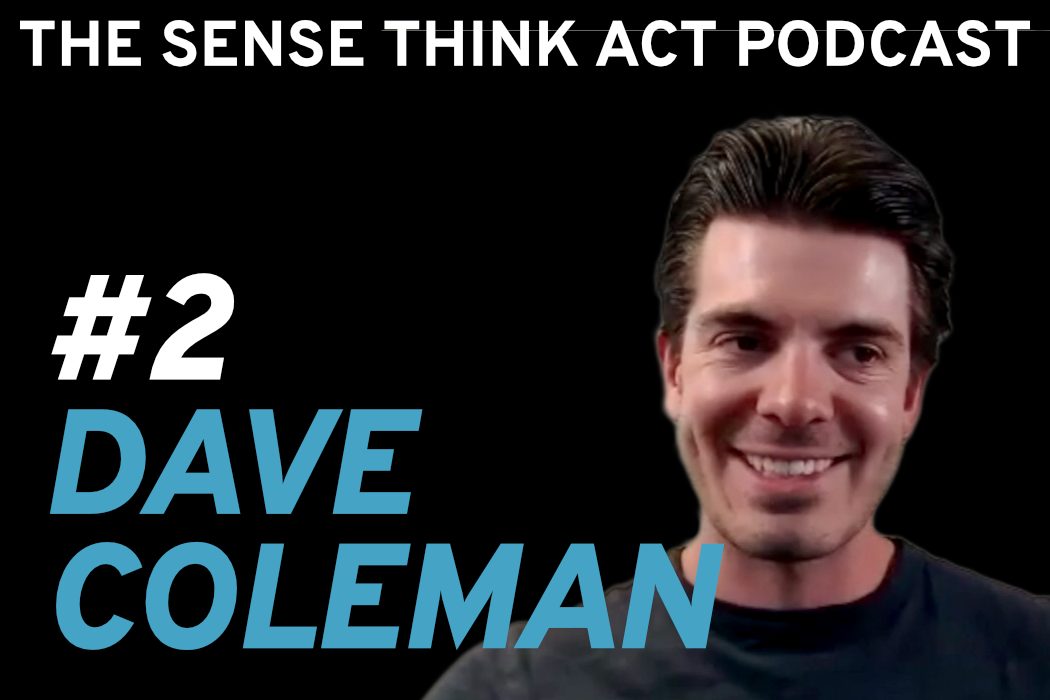 Sense Think Act Podcast: Dave Coleman